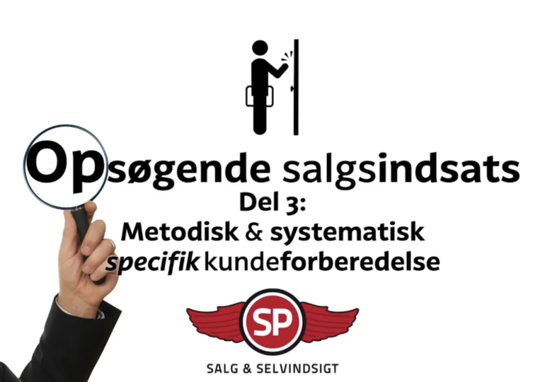 Opsøgende salgsindsats del 3 SalgsPiloterne Tony Evald Clausen salg sælgere