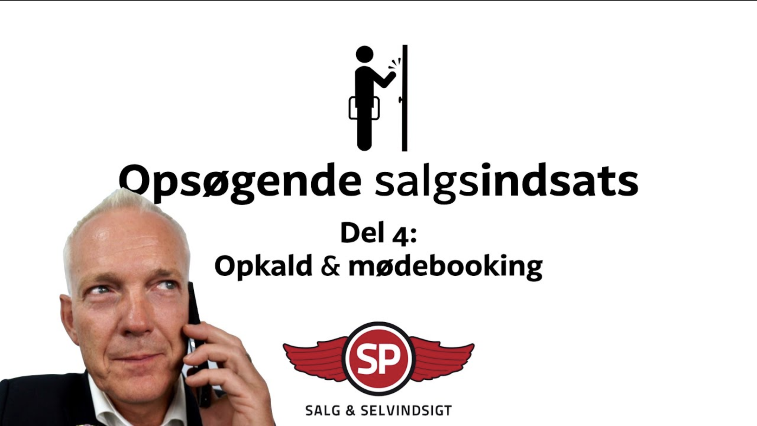 Opsøgende salgsindsats del 4 SalgsPiloterne Tony Evald Clausen salg sælgere